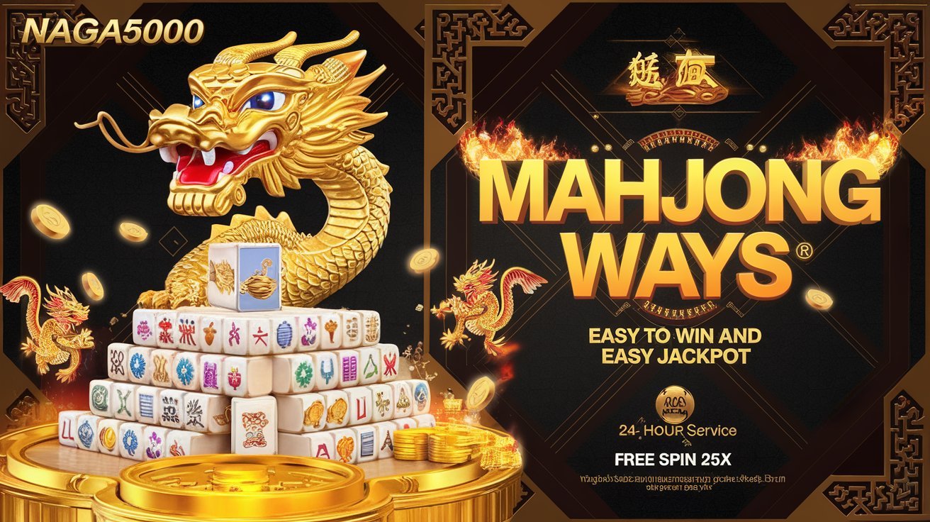 Mahjong Ways naga5000 resmi, seru abis mainnya bro!